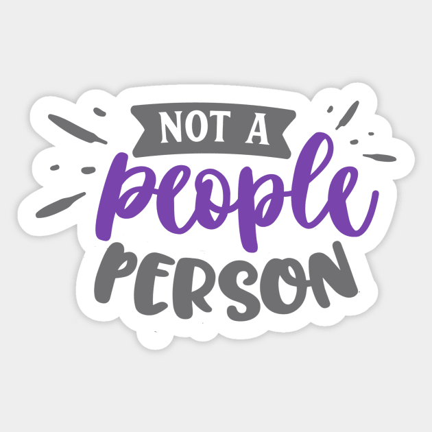 Not a people person. Sticker by INKUBATUR